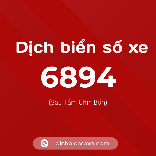 Ý nghĩa biển số xe 6894 là gì?