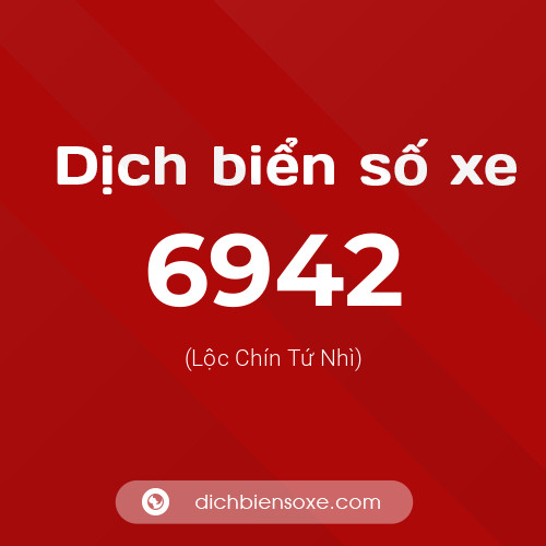 Ý nghĩa biển số xe 6942 là gì?