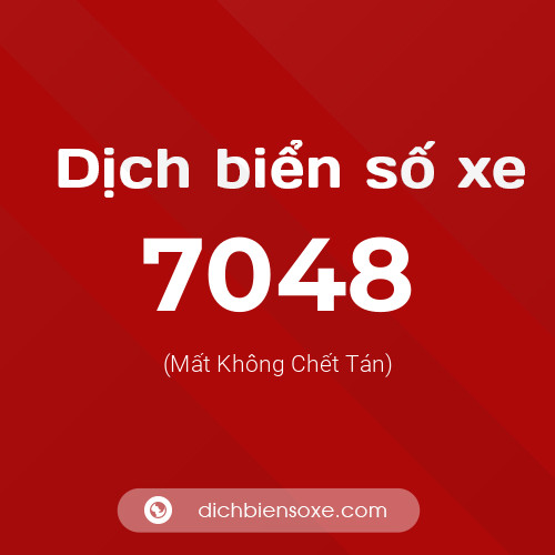 Ý nghĩa biển số xe 7048 là gì?