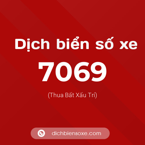 Ý nghĩa biển số xe 7069 là gì?