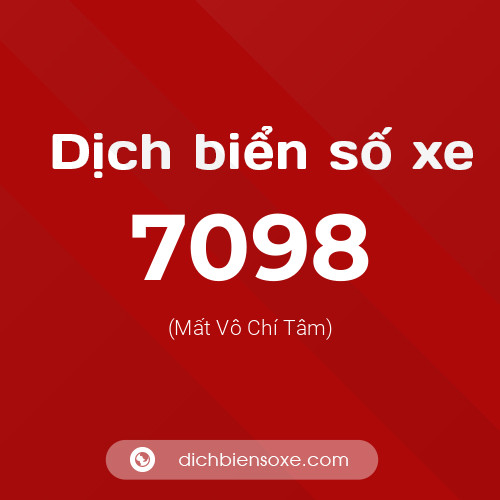 Ý nghĩa biển số xe 7098 là gì?