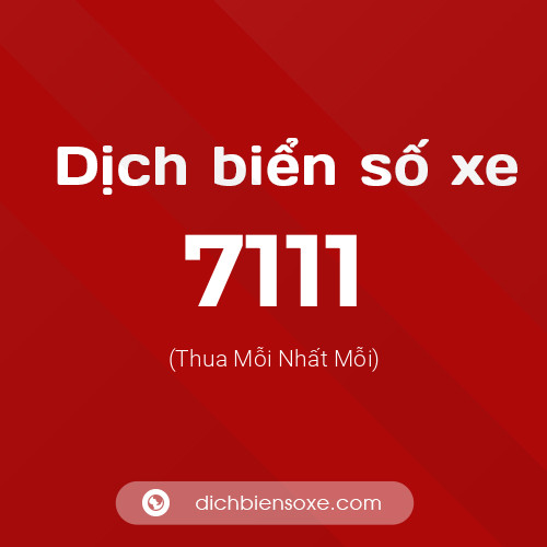 Ý nghĩa biển số xe 7111 là gì?