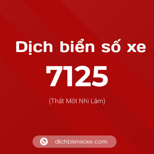 Ý nghĩa biển số xe 7125 là gì?