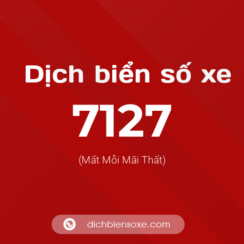 Ý nghĩa biển số xe 7127 là gì?