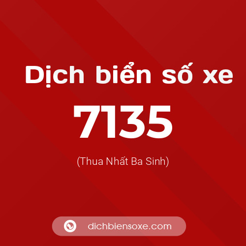 Ý nghĩa biển số xe 7135 là gì?