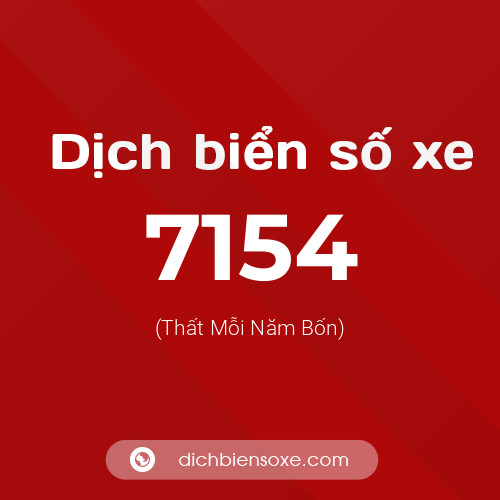 Ý nghĩa biển số xe 7154 là gì?