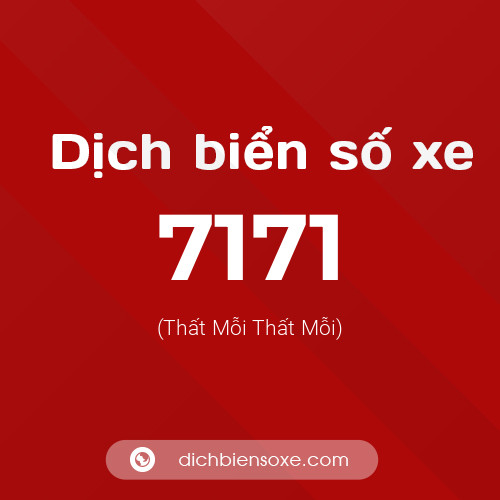 Ý nghĩa biển số xe 7171 là gì?