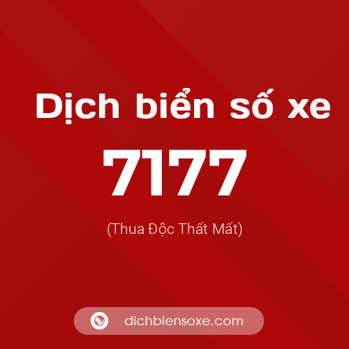 Ý nghĩa biển số xe 7177 là gì?