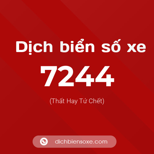 Ý nghĩa biển số xe 7244 là gì?