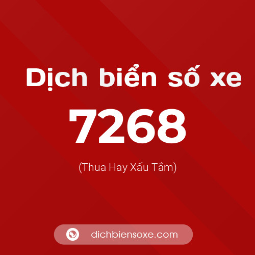 Ý nghĩa biển số xe 7268 là gì?