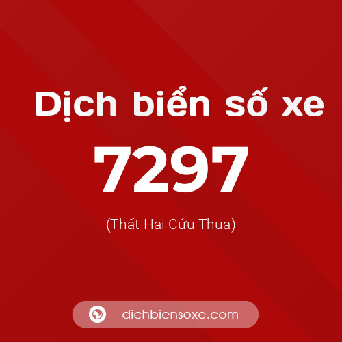 Ý nghĩa biển số xe 7297 là gì?