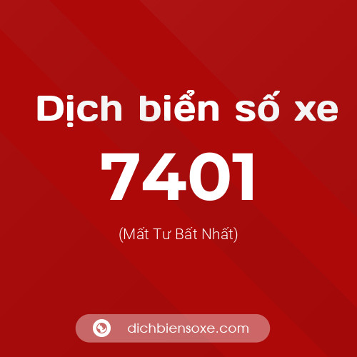 Ý nghĩa biển số xe 7401 là gì?