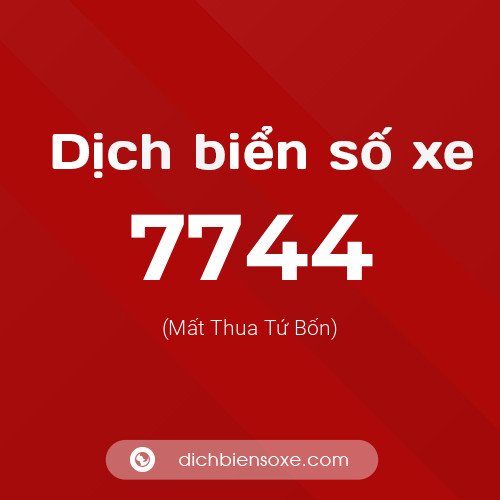 Ý nghĩa biển số xe 7744 là gì?