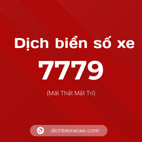 Ý nghĩa biển số xe 7779 là gì?