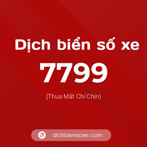 Ý nghĩa biển số xe 7799 là gì?