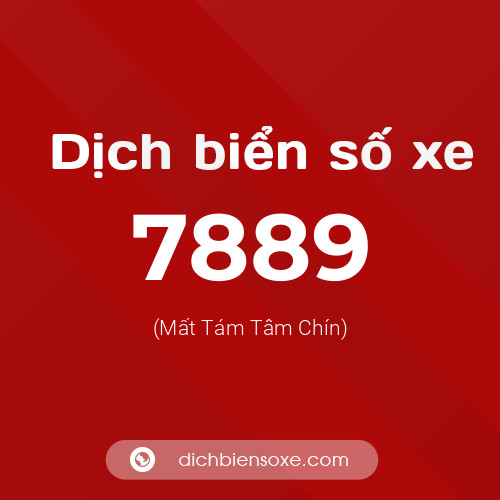 Ý nghĩa biển số xe 7889 là gì?