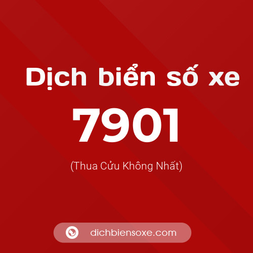 Ý nghĩa biển số xe 7901 là gì?