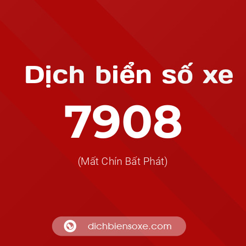 Ý nghĩa biển số xe 7908 là gì?