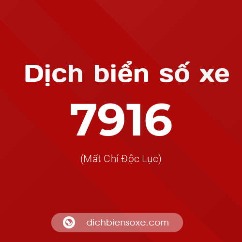 Ý nghĩa biển số xe 7916 là gì?