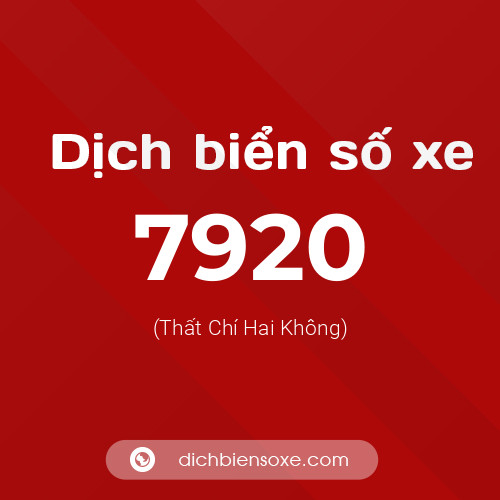 Ý nghĩa biển số xe 7920 là gì?