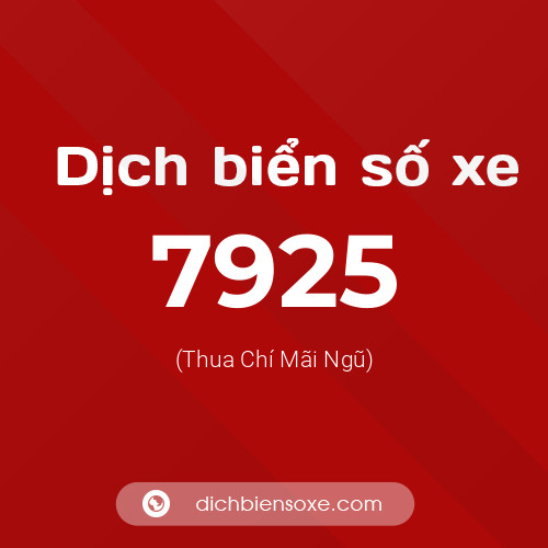 Ý nghĩa biển số xe 7925 là gì?