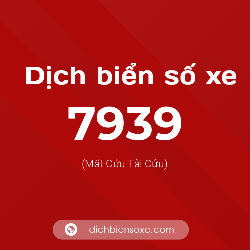 Ý nghĩa biển số xe 7939 là gì?