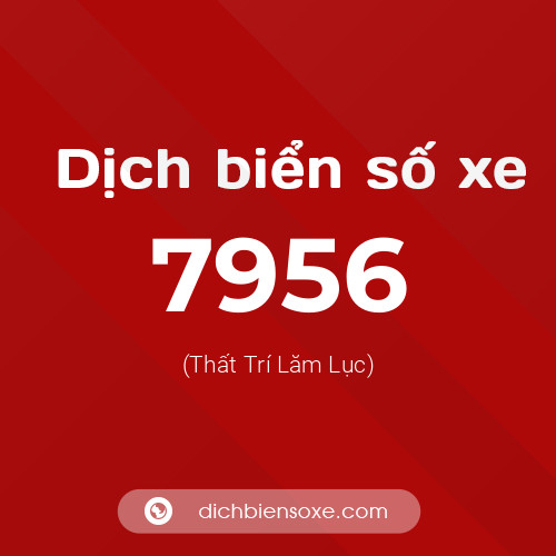 Ý nghĩa biển số xe 7956 là gì?