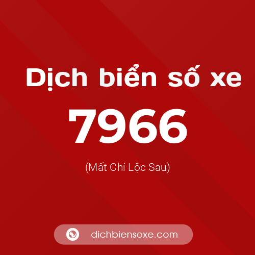 Ý nghĩa biển số xe 7966 là gì?
