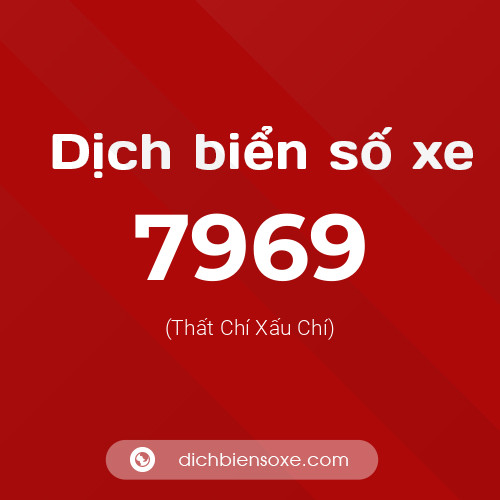 Ý nghĩa biển số xe 7969 là gì?