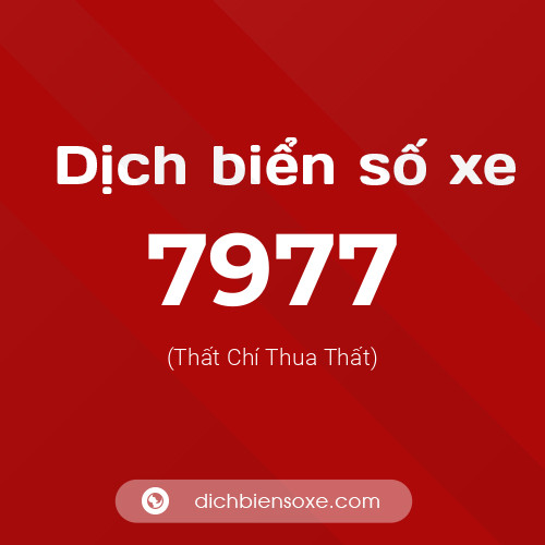 Ý nghĩa biển số xe 7977 là gì?