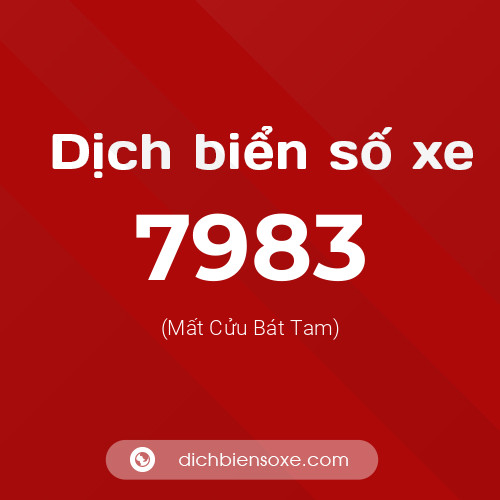 Ý nghĩa biển số xe 7983 là gì?