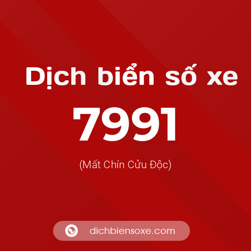 Ý nghĩa biển số xe 7991 là gì?