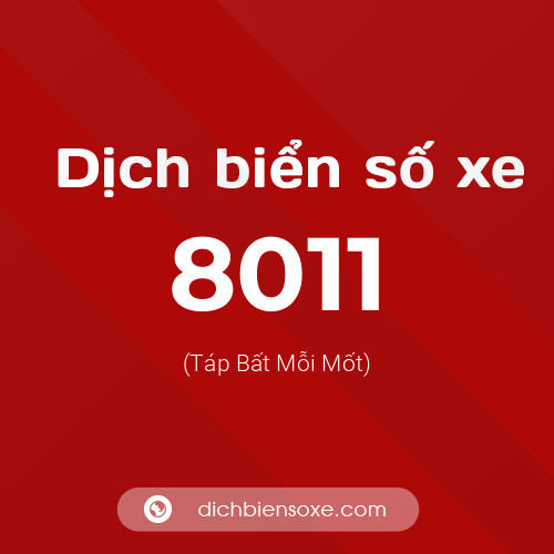 Ý nghĩa biển số xe 8011 là gì?