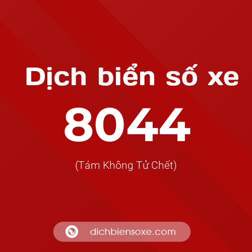 Ý nghĩa biển số xe 8044 là gì?