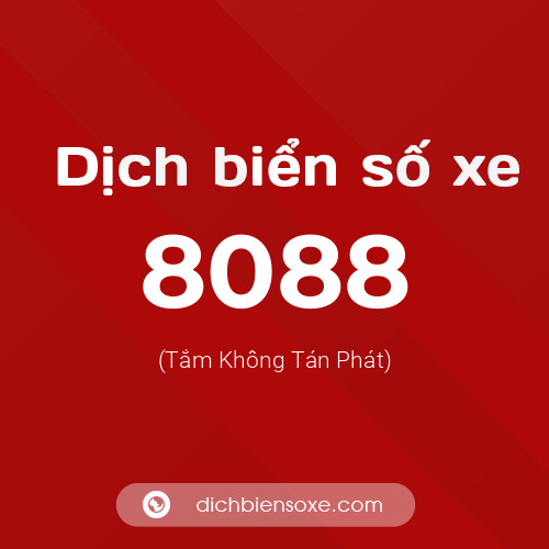 Ý nghĩa biển số xe 8088 là gì?