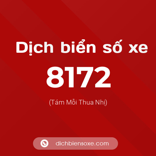 Ý nghĩa biển số xe 8172 là gì?