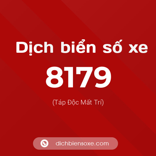 Ý nghĩa biển số xe 8179 là gì?