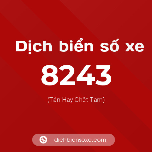 Ý nghĩa biển số xe 8243 là gì?