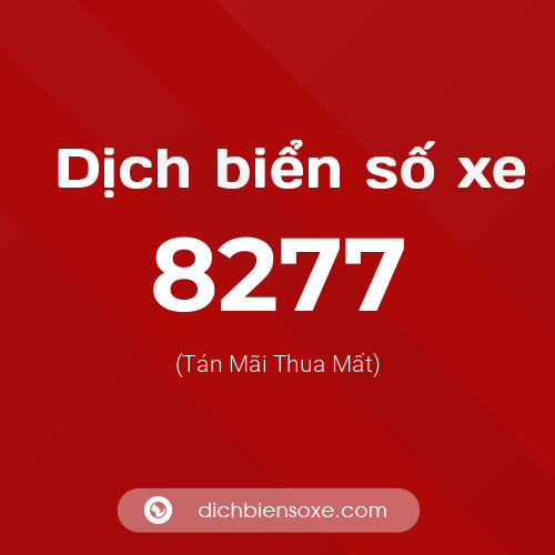 Ý nghĩa biển số xe 8277 là gì?