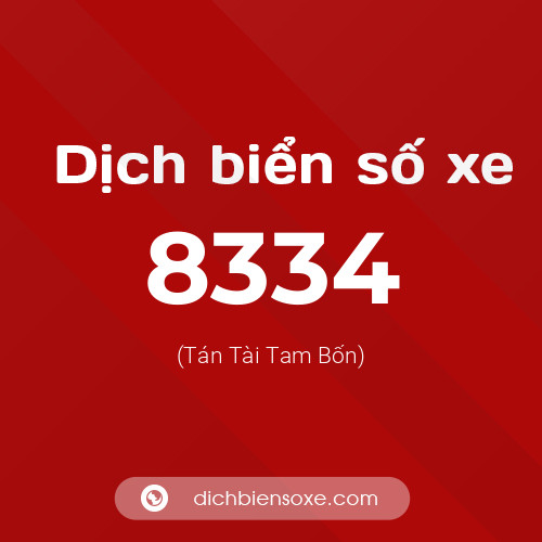 Ý nghĩa biển số xe 8334 là gì?