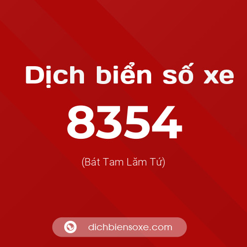 Ý nghĩa biển số xe 8354 là gì?