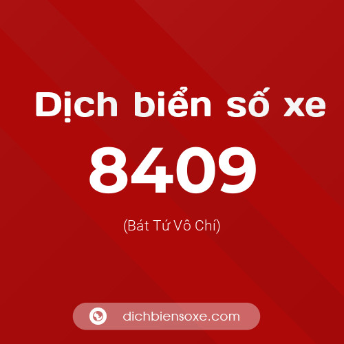 Ý nghĩa biển số xe 8409 là gì?