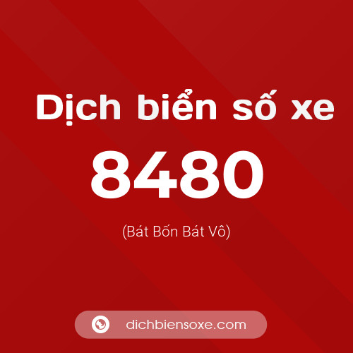Ý nghĩa biển số xe 8480 là gì?