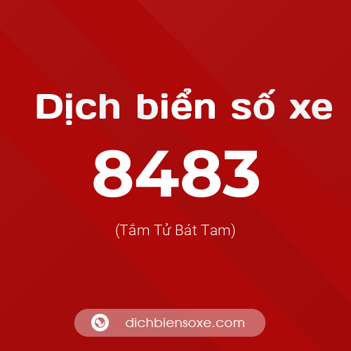 Ý nghĩa biển số xe 8483 là gì?