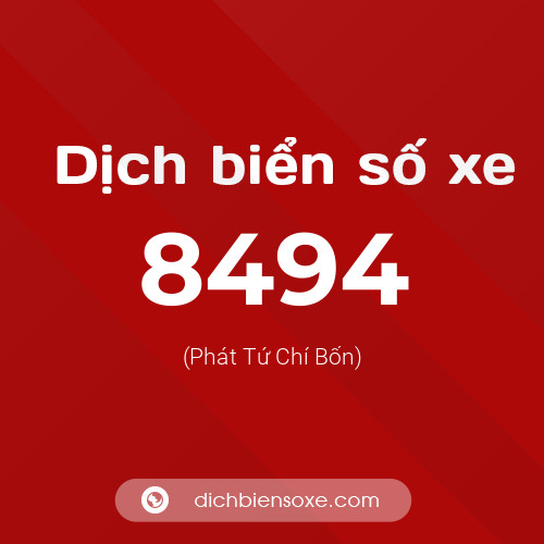 Ý nghĩa biển số xe 8494 là gì?