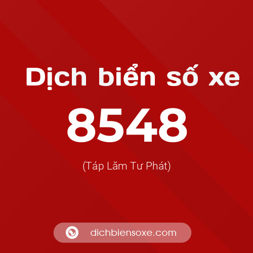 Ý nghĩa biển số xe 8548 là gì?