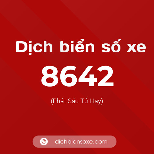 Ý nghĩa biển số xe 8642 là gì?