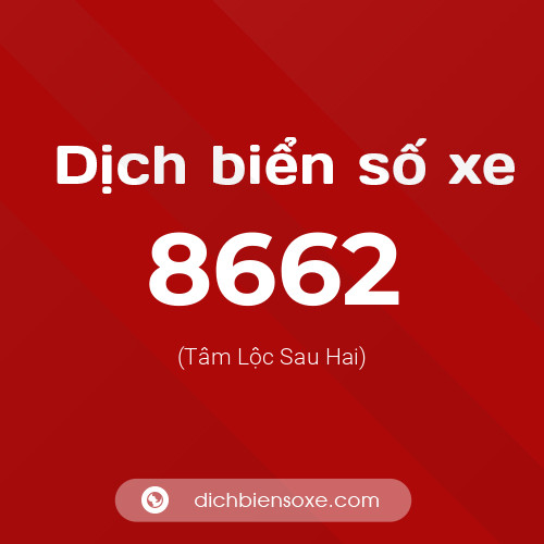 Ý nghĩa biển số xe 8662 là gì?