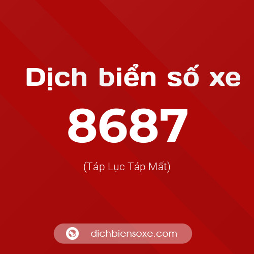 Ý nghĩa biển số xe 8687 là gì?