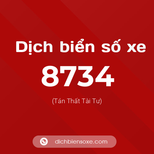Ý nghĩa biển số xe 8734 là gì?